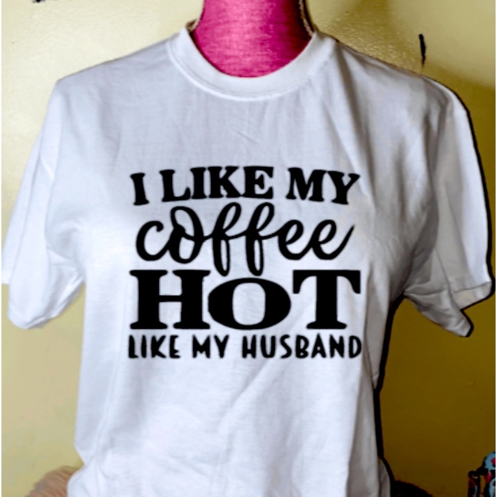 I like coffee hot like my husband